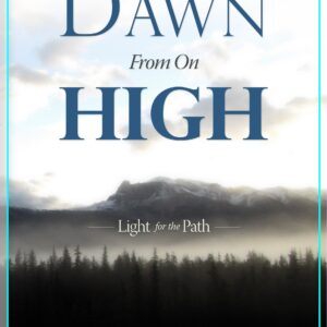 The Dawn From On High